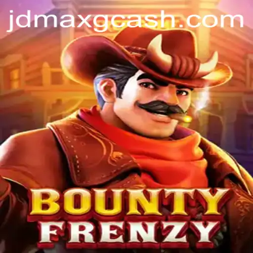 Exploring the Dynamic World of BountyFrenzy and the Rise of JD MAX