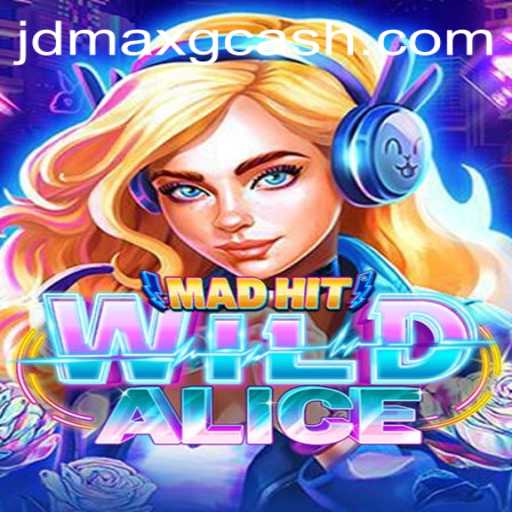 MadHitWildAlice: A Thrilling Adventure in Interactive Gaming
