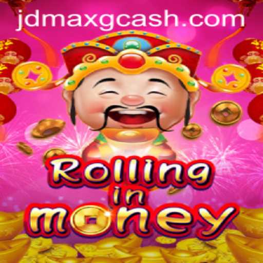 RollingInMoney: Discover the Thrill of Success with JD MAX